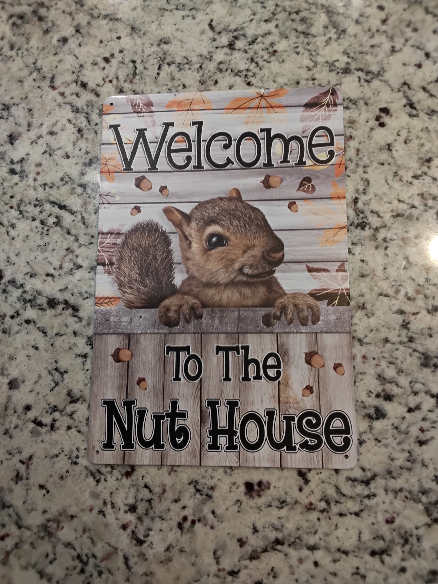 Sign - Welcome to the Nut House